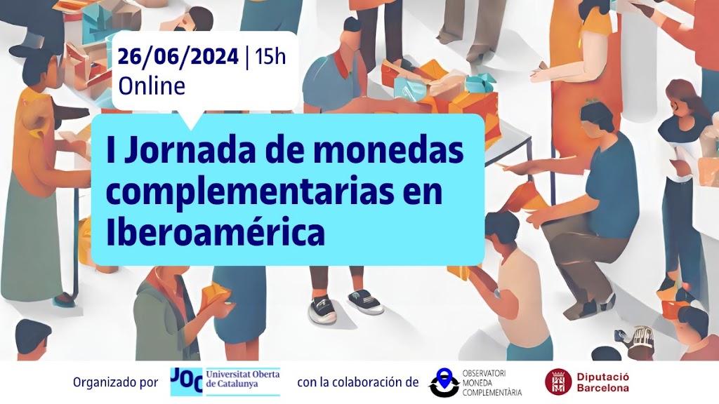 I JORNADA DE MONEDAS COMPLEMENTARIAS EN IBEROAMERICA, MIERCOLES 26 DE JUNIO