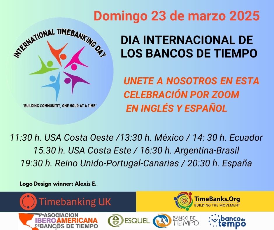 23 DE MARZO 2025, CELEBRA CON NOSOTROS EL DÍA INTERNACIONAL DE LOS BANCOS DE TIEMPO